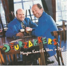 De Deurzakkers – Morgen Komt Er Weer 'n Dag! (1993)