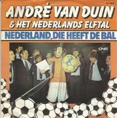 André van Duin & Het Nederlands Elftal – Nederland, Die Heeft De Bal (1980)