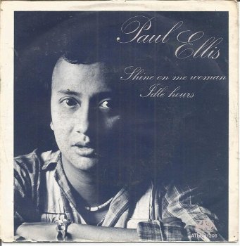 Paul Ellis – Shine On Me Woman (1978) - 0