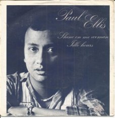 Paul Ellis – Shine On Me Woman (1978)