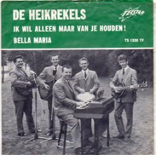 De Heikrekels – Ik Wil Alleen Maar Van Je Houden! (1967)