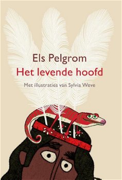 Els Pelgrom - Het Levende Hoofd (Hardcover/Gebonden) - 0