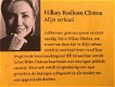 Mijn verhaal - Hillary Rodham Clinton + Bill & Hillary hun huwelijk - 1 - Thumbnail