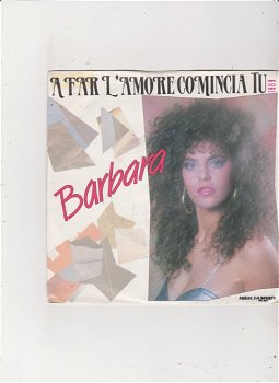 Single Barbara - A far l'amore comincia tu - 0