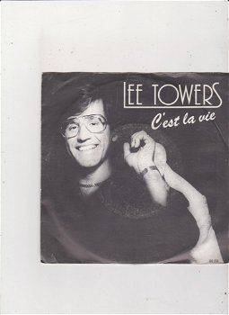 Single Lee Towers - C'est la vie - 0