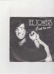 Single Lee Towers - C'est la vie