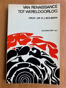 Van renaissance tot wereldoorlog - Bouman