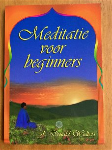 Meditatie voor beginners - J. Donald Walters