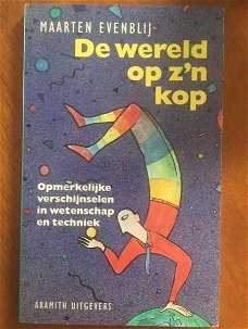 De wereld op z'n kop (wetenschap & techniek) - Maarten Evenblij