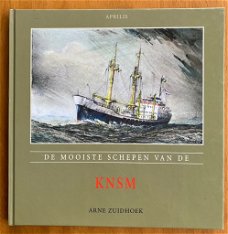 De mooiste schepen van de KNSM - Arne Zuidhoek