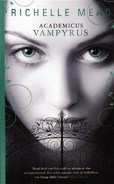 ACADEMICUS VAMPYRUS COMPLEET 6 delen - Richelle Mead