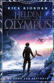 DE ZOON VAN NEPTUNUS, HELDEN VAN OLYMPUS 2 - Rick Riordan