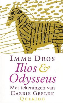 ILIOS & ODYSSEUS - Imme Dros - 0