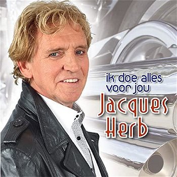 Jacques Herb - Ik Doe Alles Voor Jou (2 Track CDSingle) Nieuw - 0