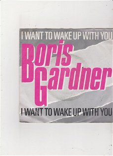 Single Boris Gardner - I want to wake up with you