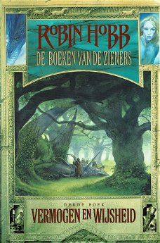 Robin Hobb = Vermogen en wijsheid - derde boek van: De boeken van de zieners