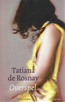 Tatiana de Rosnay = Overspel - 0