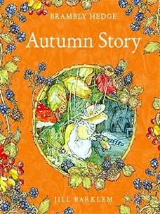 Collectors Bookstore Antwerpen: Brambly Hedge Autumn Story by Jill Barklem