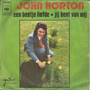 John Horton – Een Beetje Liefde (1973) - 0