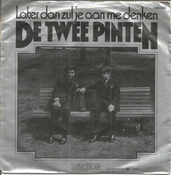 De Twee Pinten – Later Dan Zul Je Aan Me Denken (1977) - 0