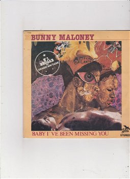 Single Bunny Maloney - Baby I've been missing you - 0