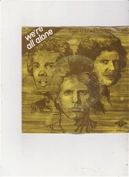 Single The Walker Brothers - We're all alone - 0