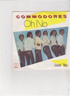 Single The Commodores - Oh no