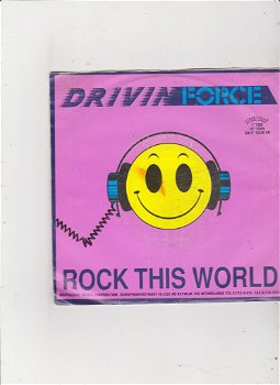 Single Drivin Force - Rock this world - 0