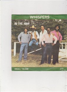 Single The Whispers - in the raw