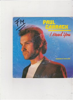 Single Paul Carrack - I need you - 0