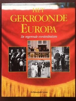 Het gekroonde Europa - De regerende vorstenhuizen - 0