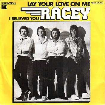 Racey ‎– Lay Your Love On Me ( Vinyl/Single 7 Inch) Gele hoes - 0