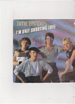 Single Time Bandits - I'm only shooting love - 0