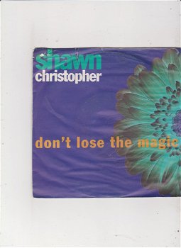 Single Shawn Christopher - Don't lose the magic - 0