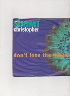 Single Shawn Christopher - Don't lose the magic