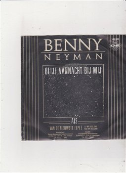 Single Benny Neyman - Blijf vannacht bij mij - 0