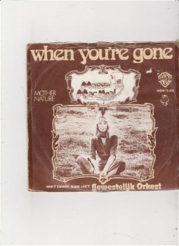 Single Maggie MacNeal - When you're gone - 0