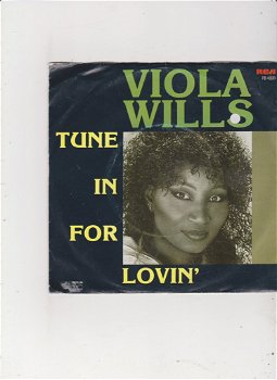 Single Viola Wills - Tune in for lovin' - 0