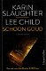 Karin Slaughter & Lee Child = Schoon goud - 0 - Thumbnail