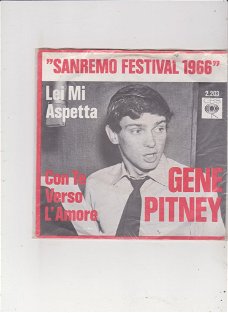 Single Gene Pitney - Lei mi aspetta (San Remo Festival 1966)