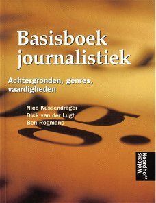 Basisboek journalistiek, Nico Kussendrager
