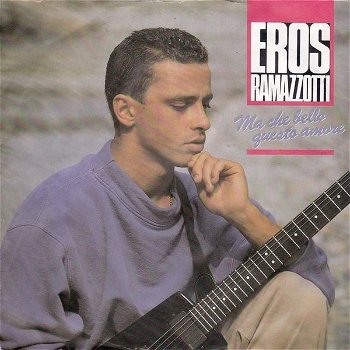 Eros Ramazzotti – Ma Che Bello Questo Amore ( Vinyl/Single 7 Inch) - 0