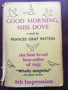 Goodmorning Miss Dove - Frances Gray Patton