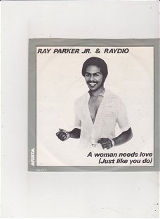 Singl Ray Parker Jr. & Raydio - A woman needs love