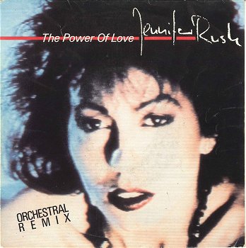 Jennifer Rush – The Power Of Love (Orchestral Remix) Vinyl/Single 7 Inch - 0