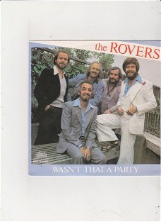 Single The Rovers - Wasn't that a party