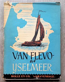 {IJsselmeer] Van Flevo- tot IJselmeer [circa 1944) Draaisma