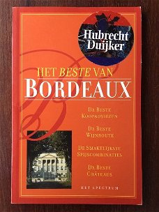 Het beste van Bordeaux - Hubrecht Duijker