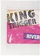 Single King Trigger - River - 0 - Thumbnail