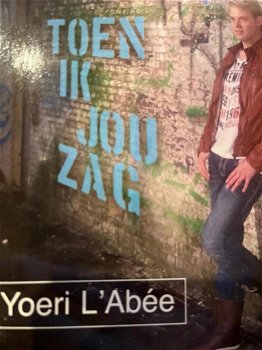 Yoeri L'Abee - Toen Ik Jou Zag (2 Track CDSingle) Nieuw - 0